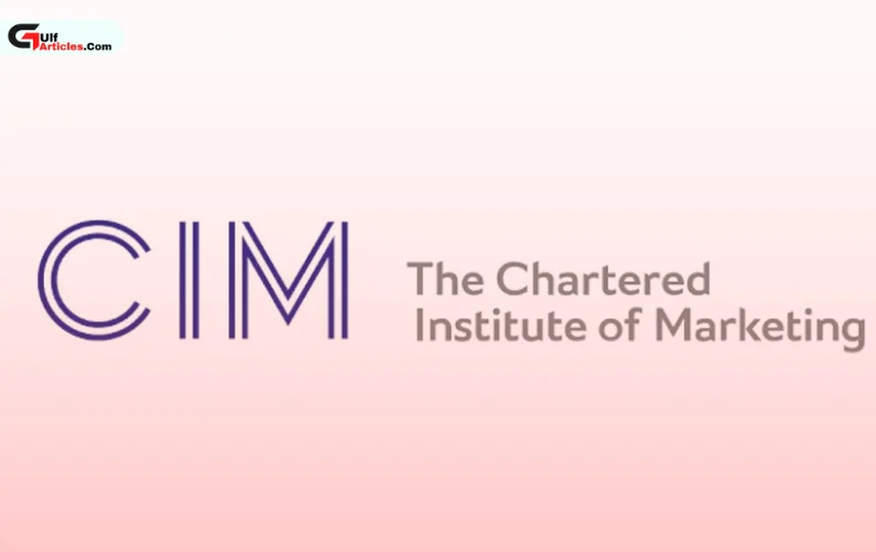 Chartered Institute of Marketing Launches Dubai Hub to Strengthen GCC Marketing Standards