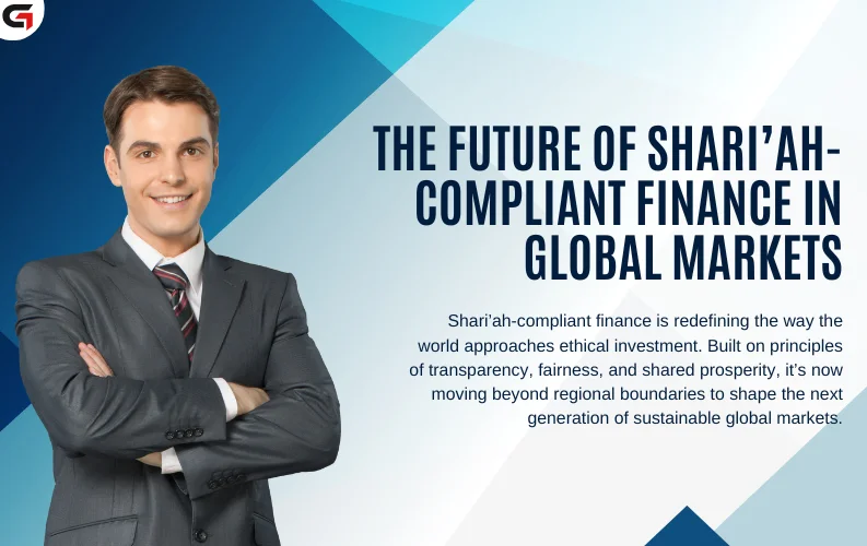 The Future of Shari’ah-Compliant Finance in Global Markets