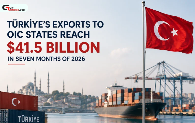 Türkiye’s Exports to OIC Countries Reach $41.5 Billion in First Seven Months of 2026